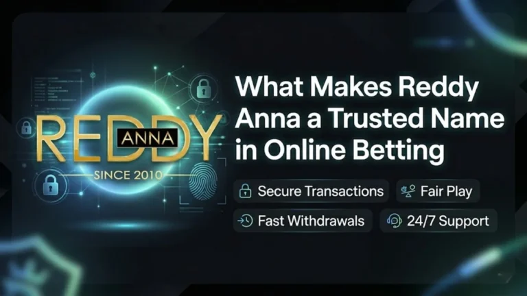 What Makes Reddy Anna a Trusted Name in Online Betting