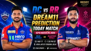 DC vs RR Dream11 Prediction Today Match 62nd IPL 2026