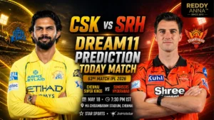 CSK vs SRH Dream11 Prediction Today Match 63rd IPL 2026