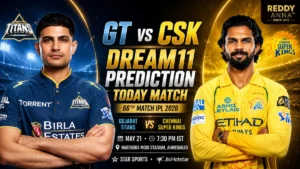 GT vs CSK Dream11 Prediction Today Match 66th IPL 2026