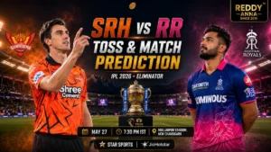 SRH vs RR Toss & Match Prediction Eliminator IPL 2026